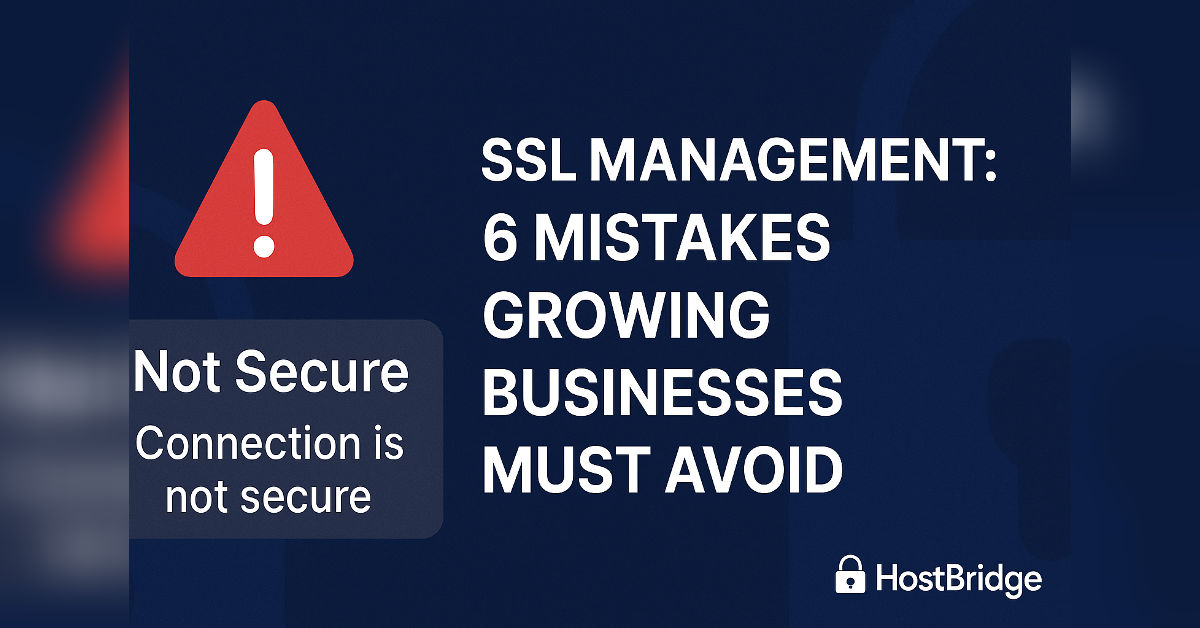Common SSL Mistakes Businesses Should Avoid