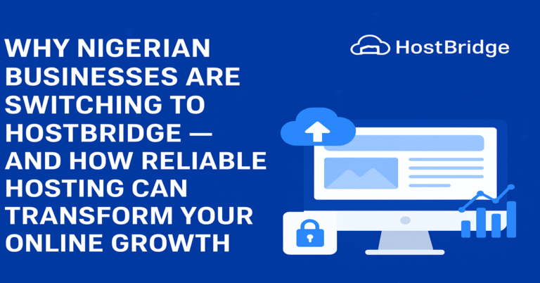 Why Nigerian Businesses Are Switching to HostBridge